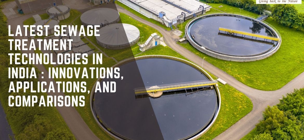 Advanced Sewage Treatment Technologies In India